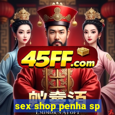 sex shop penha sp